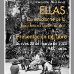 Encarnación Lemus presenta su libro ‘Ellas, las estudiantes de la Residencia de Señoritas’