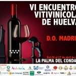 Este fin de semana tendrá lugar el VI Encuentro Vitivinícola de Huelva en la Plaza de España de La Palma