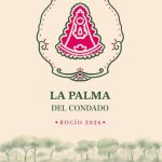 La Hermandad del Rocío de La Palma del Condado presenta el cartel de la Romería del Rocío 2026