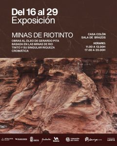 Huelva acoge una exposición de las Minas de Río Tinto del 16 al 29 de abril