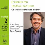 Teodoro León Gross abordará el próximo 2 de junio ‘La actualidad andaluza, a diario’