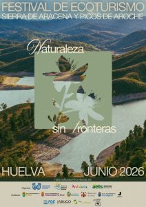 La Sierra de Aracena y Picos de Aroche acoge la próxima semana el Festival de Ecoturismo ‘Naturaleza Sin Fronteras’