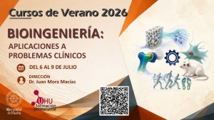 La bioingeniería irrumpe en los Cursos de Verano de la UHU para mostrar cómo la ingeniería transforma la medicina del futuro