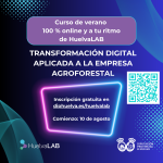 HuelvaLAB lanza un curso de verano para aplicar la digitalización y la inteligencia artificial al sector agroforestal